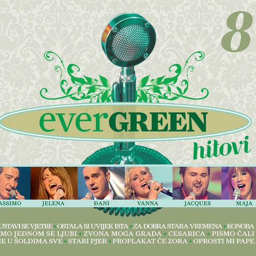 Evergreen Hitovi 8