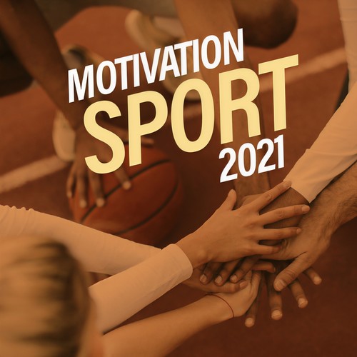 Motivation sport 2021 (Explicit)