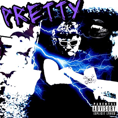 PRETTY (Explicit)