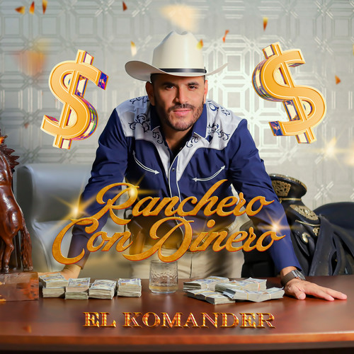 Ranchero Con Dinero