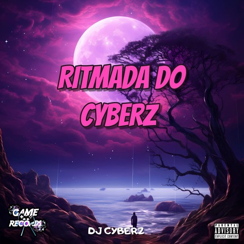 Ritmada do Cyberz (Explicit)