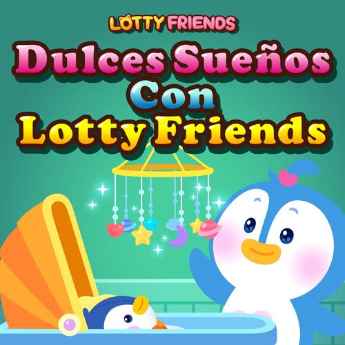 Dulces Sueños Con Lotty Friends