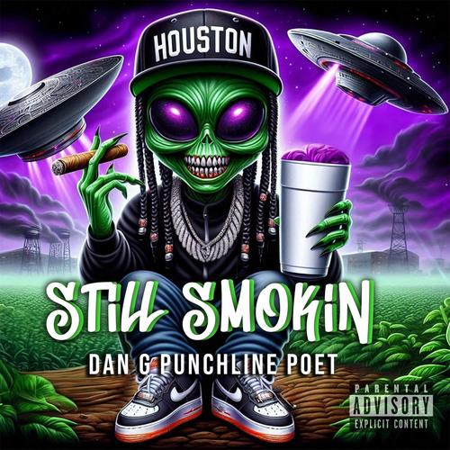 Still Smokin (Explicit)