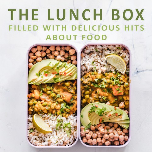 The Lunchbox - Filled with Food Hits (Explicit)