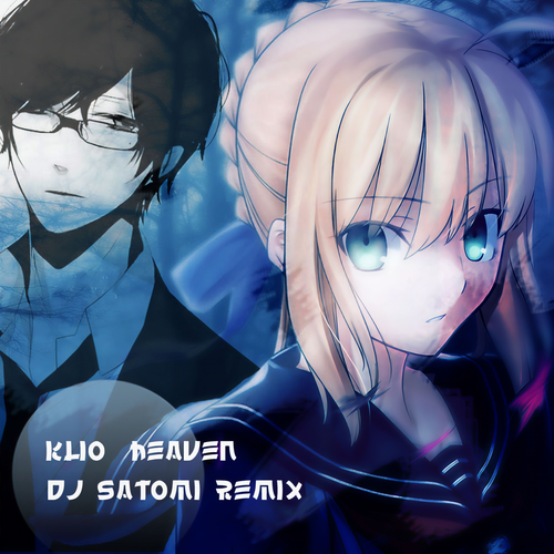 Heaven (DJ Satomi Remix)