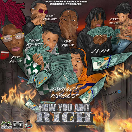 HOW YOU AINT RICH (Explicit)