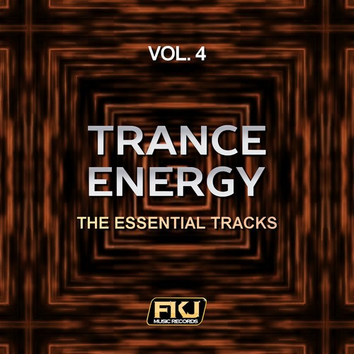 Trance Energy, Vol. 4 (The Essential Tracks)