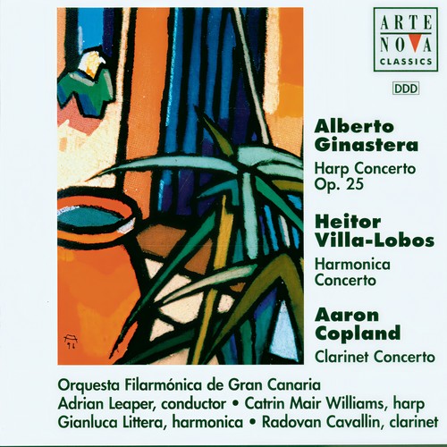 Ginastera/Villa-Lobos/Copland: Harp/Harmonica/Clarinet Cto.