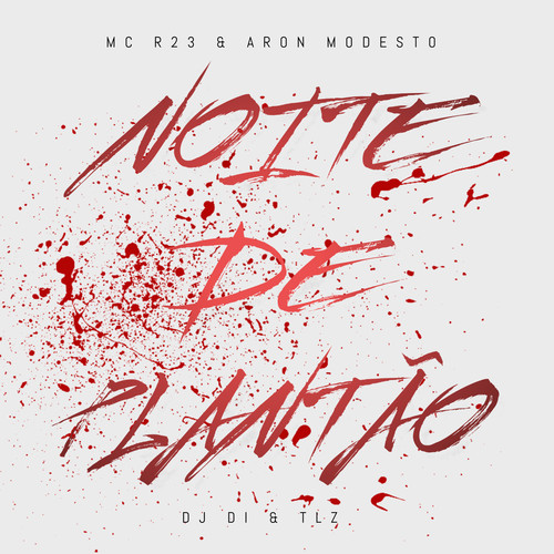 NOITE DE PLANTÃO (Explicit)