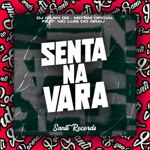 Senta Na Vara (Explicit)