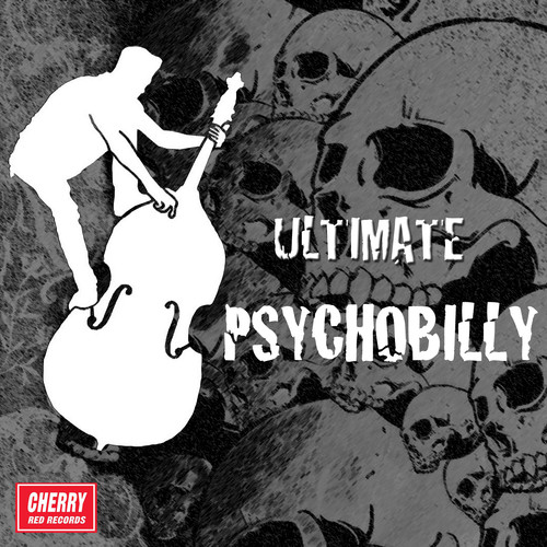 Ultimate Psychobilly (Explicit)