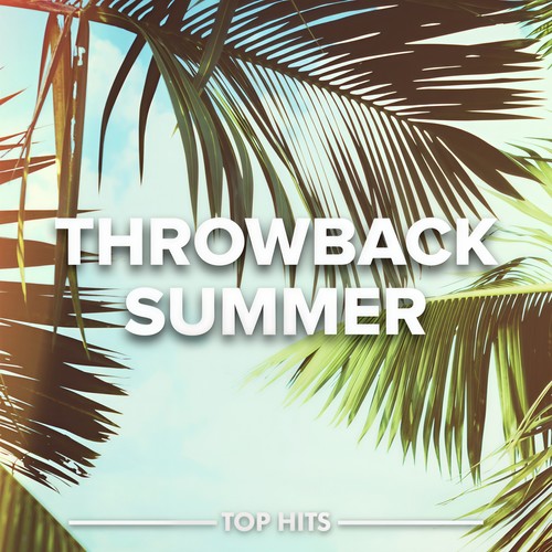 Throwback Summer (Explicit)