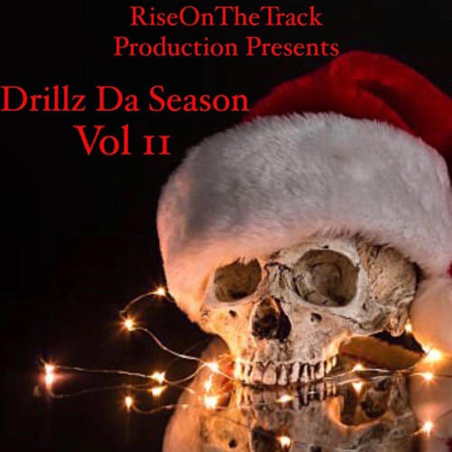 Drillz Da Season, Vol. 2