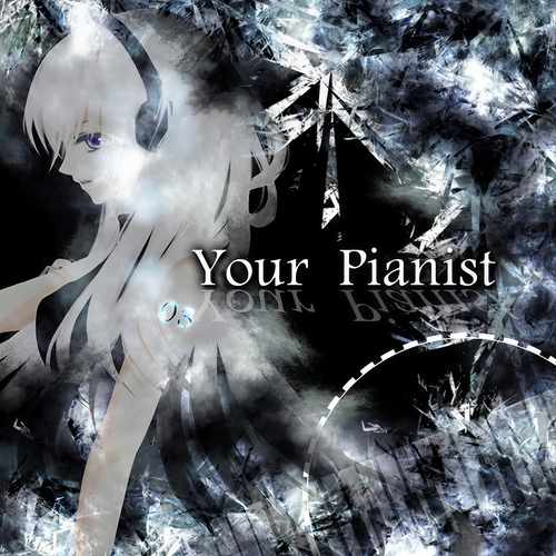 Your Pianist