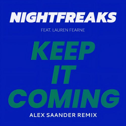 Keep It Coming (Alex Saander Remix)