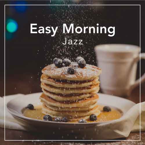 Easy Morning Jazz