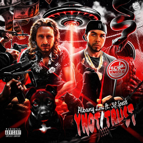 YNOT TRUST (feat. 38 Spesh) [Explicit]