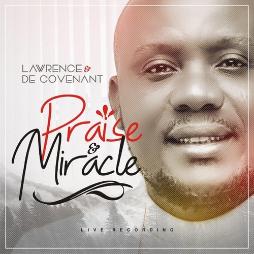 Praise & Miracle (Live)