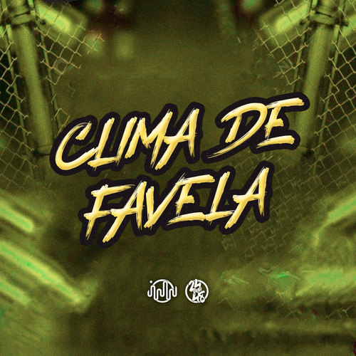 Clima De Favela (Explicit)