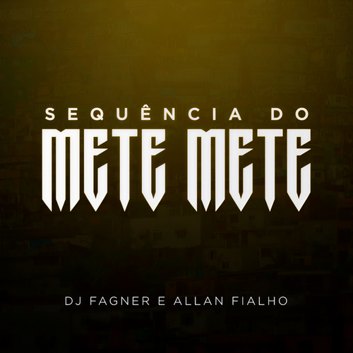 Sequência do Mete Mete (Explicit)