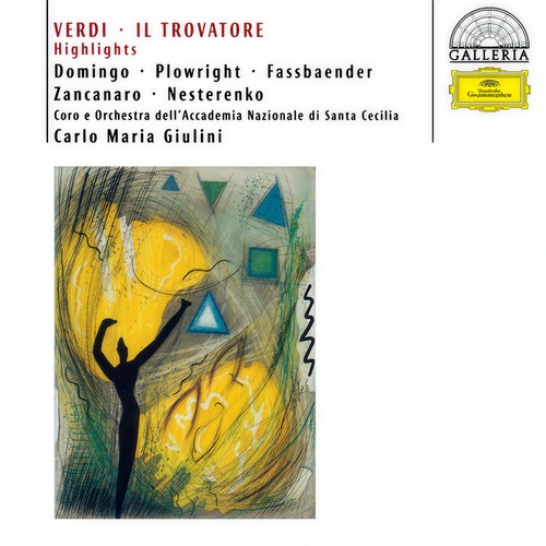 Verdi: Il Trovatore - Highlights