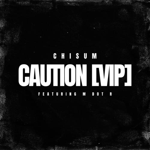 Caution (feat. M Dot R) [VIP] [Explicit]