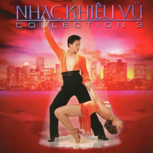 Nhạc Khiêu Vũ (Collection 3)