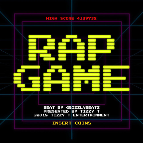 Rap Game - TizzyT