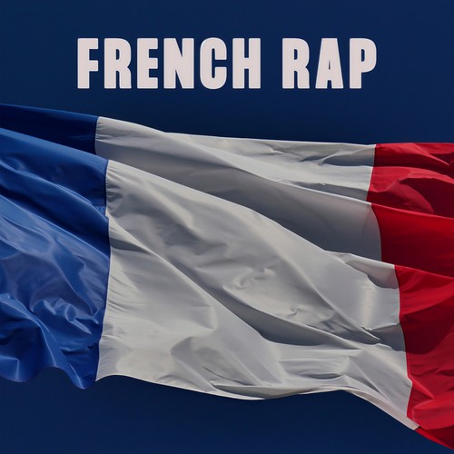 French Rap (Explicit)