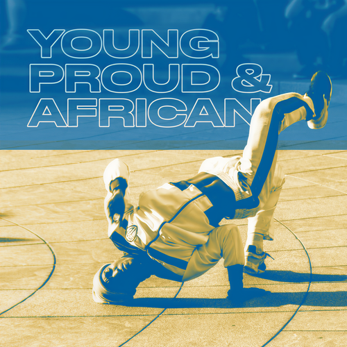 Young, Proud & African (Explicit)