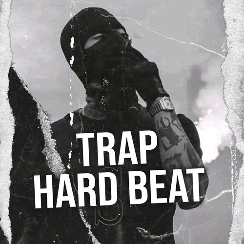 Trap Hard Beat (Explicit)