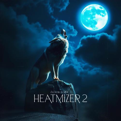 Heatmizer 2 (feat. RBX) [Explicit]