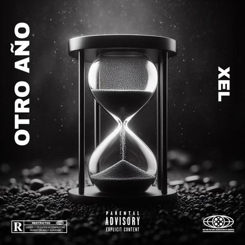 OTRO AÑO (feat. XEL) [Explicit]