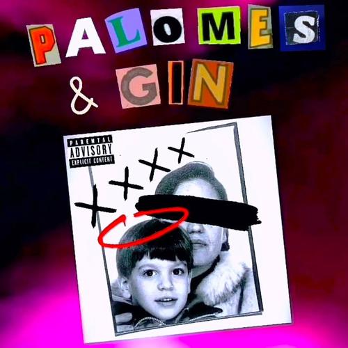 Palomes & Gin (feat. Sumo Beats) [Explicit]