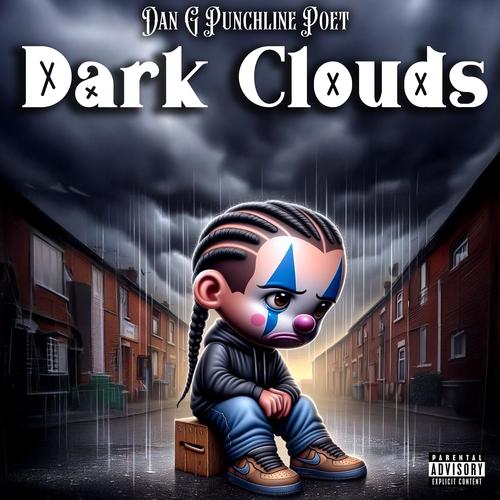 Dark Clouds (Explicit)