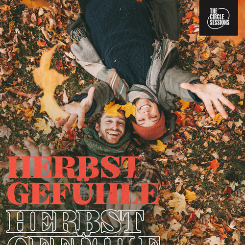 Herbstgefühle 2023 by The Circle Sessions (Explicit)