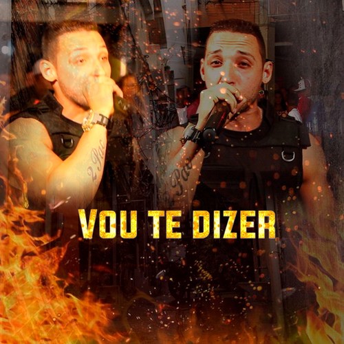 Vou Te Dizer (Explicit)