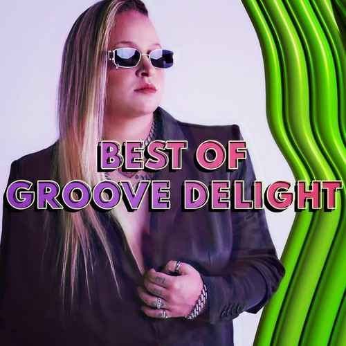 Best Of Groove Delight