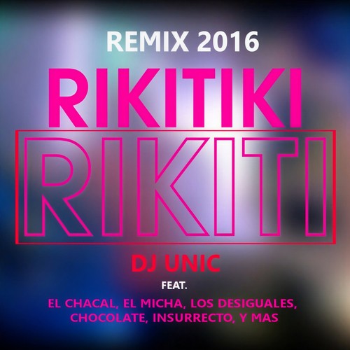 Rikiti (Remix 2016)