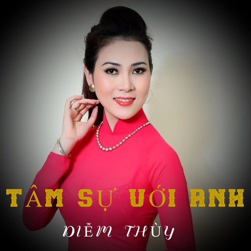 Tâm Sự Với Anh