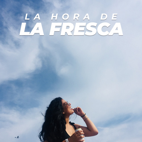 La hora de la fresca (Explicit)