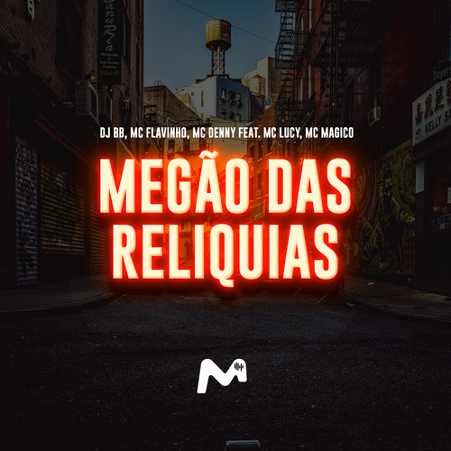 MEGÃO DAS RELIQUIAS (Explicit)