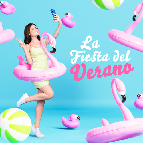 La Fiesta Del Verano (Explicit)