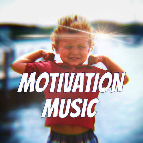 Motivation Music (Explicit)
