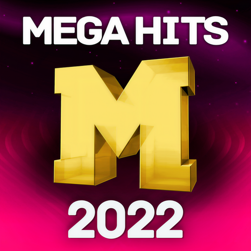 Mega Hits 2022 (Explicit)