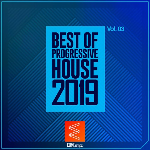 Best of Progressive House 2019, Vol. 03