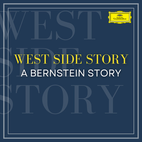 West Side Story - A Bernstein Story