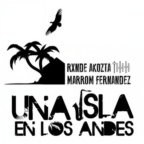 Una Isla en los Andes (Explicit)