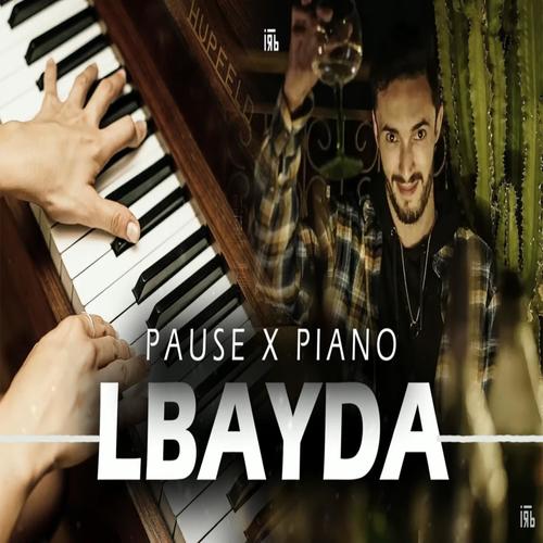 Lbayda Reprod Piano (feat. Pause flow) [Explicit]