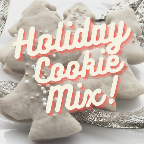 Holiday Cookie Mix! (Explicit)